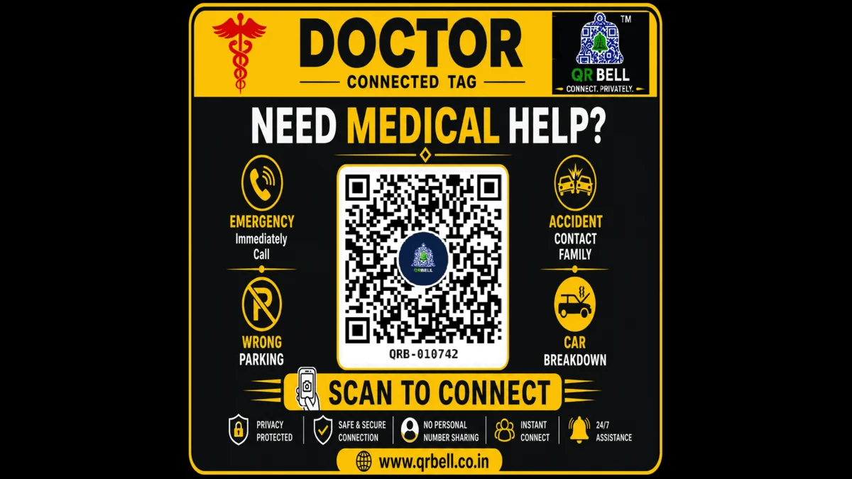 QR BELL Doctor Connected Tag: Doctors के लिए Smart, Private और Emergency Communication Solution